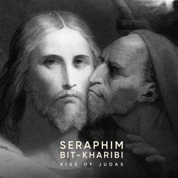 Kiss of Judas - Seraphim Bit-Kharibi